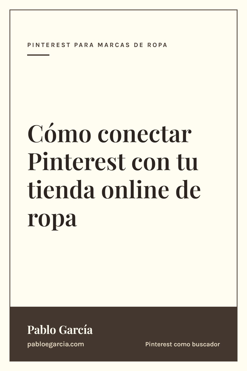 Cómo conectar Pinterest con tu tienda online de ropa