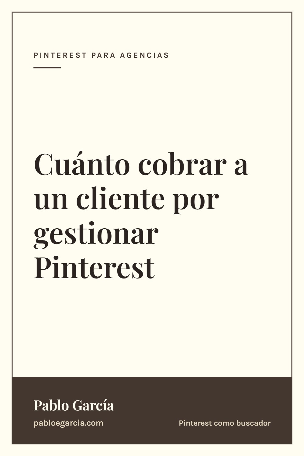 Cuánto cobrar a un cliente por gestionar Pinterest