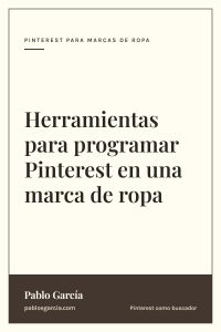 Herramientas para programar Pinterest en una marca de ropa