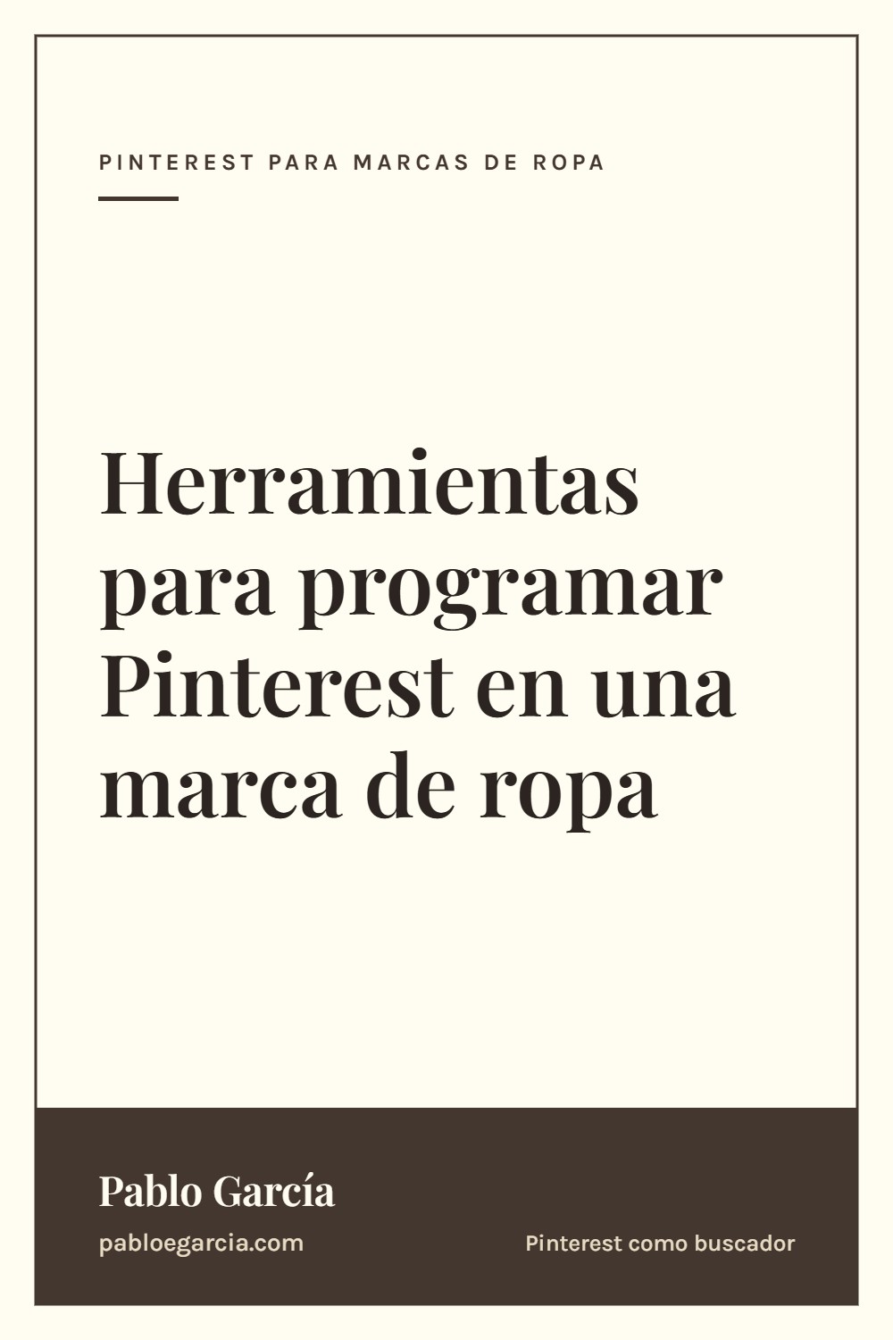 Herramientas para programar Pinterest en una marca de ropa