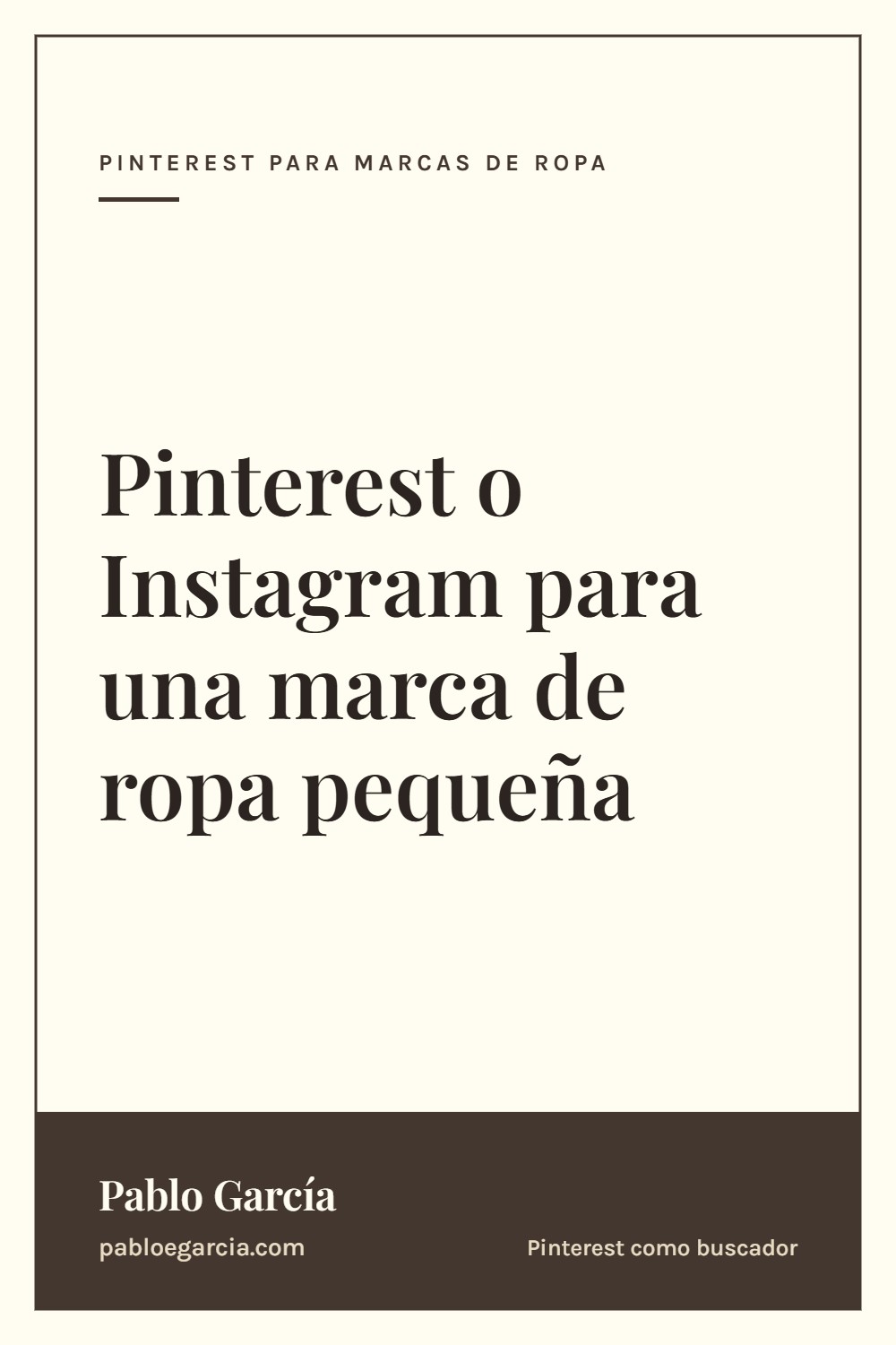 Pinterest o Instagram para una marca de ropa pequeña