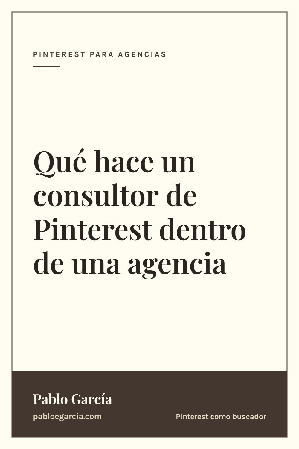 Qué hace un consultor de Pinterest dentro de una agencia