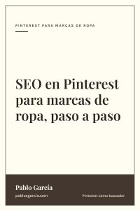 SEO en Pinterest para marcas de ropa, paso a paso